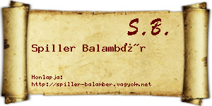 Spiller Balambér névjegykártya
